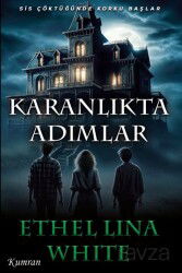 Karanlıkta Adımlar - Kumran Yayınları