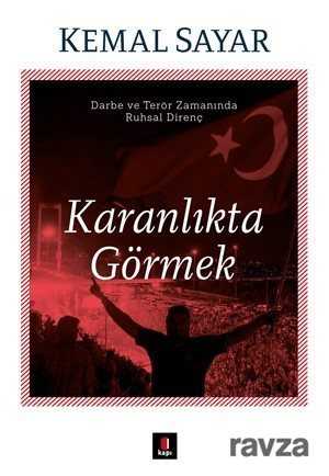 Karanlıkta Görmek - Kapı Yayınları