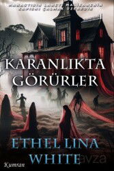 Karanlıkta Görürler - Kumran Yayınları