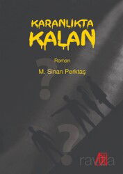 Karanlıkta Kalan - Baygenç Yayınları