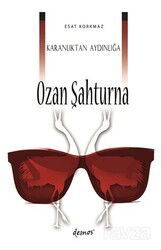 Karanlıktan Aydınlığa Ozan Şahturna - Demos Yayınları