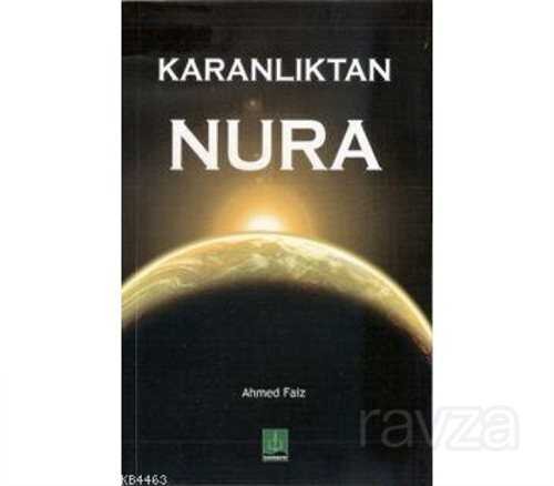 Karanlıktan Nura - 1
