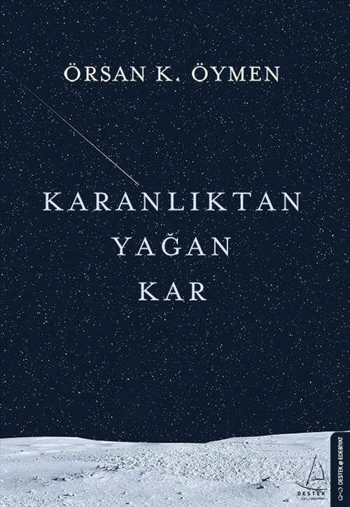 Karanlıktan Yağan Kar - Destek Yayınları