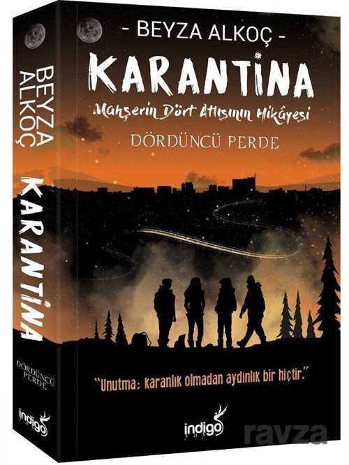 Karantina / Dördüncü Perde (Karton Kapak) - İndigo Kitap