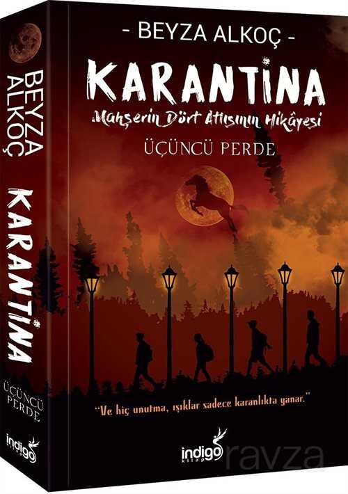 Karantina / Üçüncü Perde (Karton Kapak) - İndigo Kitap
