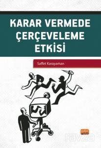 Karar Vermede Çerçeveleme Etkisi - 1