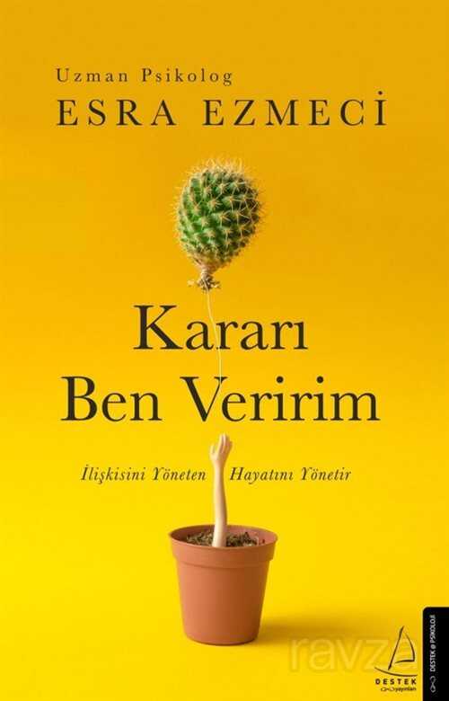 Kararı Ben Veririm - Destek Yayınları