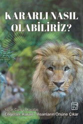 Kararlı Nasıl Olabiliriz? - Kutlu Yayınevi