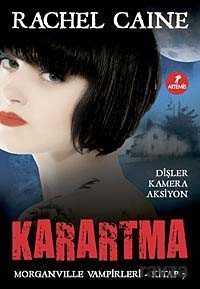 Karartma / Morganville Vampirleri-7. Kitap - Artemis Yayınları