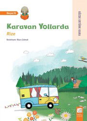 Karavan Yollarda / Rize - Final Kültür Sanat Yayınları