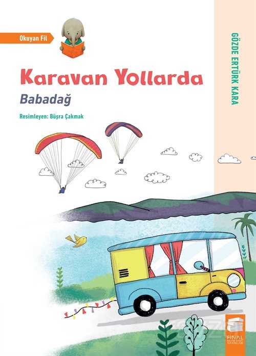 Karavan Yollarda-Babadağ - Final Kültür Sanat Yayınları