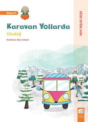 Karavan Yollarda / Uludağ - Final Kültür Sanat Yayınları