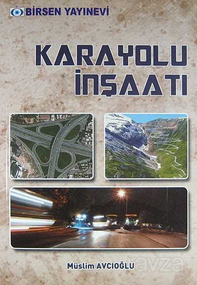 Karayolu İnşaatı - Birsen Yayınevi