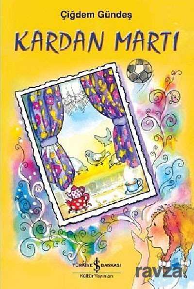 Kardan Martı - İş Bankası Yayınları