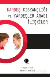 Kardeş Kıskançlığı ve Kardeşler Arası İlişkiler - Eğiten Kitap