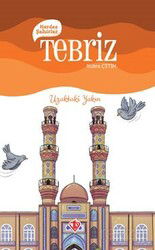 Kardeş Şehirler / Tebriz - Diyanet Vakfı Yayınları