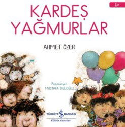 Kardeş Yağmurlar - İş Bankası Yayınları