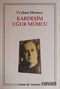 Kardeşim Uğur Mumcu - 1