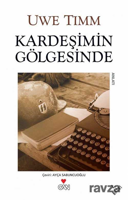 Kardeşimin Gölgesinde - Can Yayınları