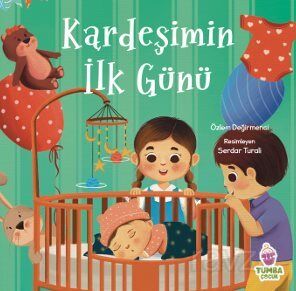Kardeşimin İlk Günü - 1