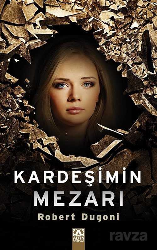 Kardeşimin Mezarı - Altın Kitaplar