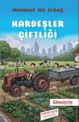 Kardeşler Çifliği - Güneşyolu Yayınları
