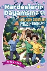 Kardeşlerin Dayanışması / Kötülüğün Zararları İyiliğin Faydaları 7 - Beyan Yayınları