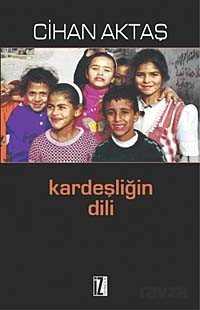 Kardeşliğin Dili - 1