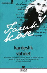 Kardeşlik ve Vahdet - Maruf Yayınları