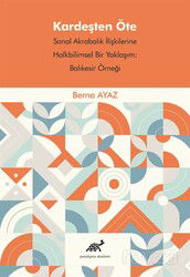 Kardeşten Öte - Paradigma Akademi Yayınları