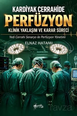Kardiyak Cerrahide Perfüzyon - 1