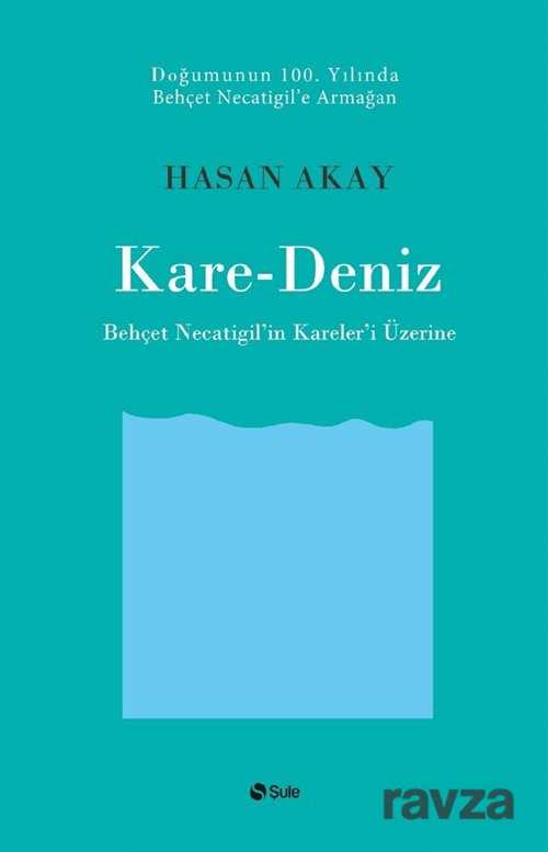 Kare-Deniz - Şule Yayınları