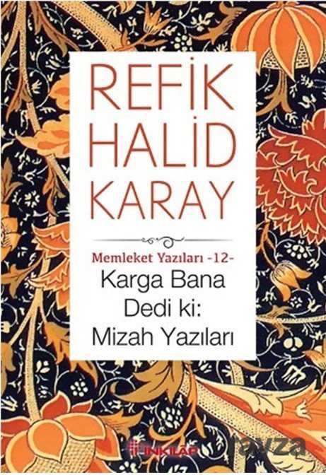 Karga Bana Dedi ki: Mizah Yazıları - İnkılap Kitabevi