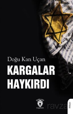 Kargalar Haykırdı - 1