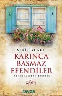 Karınca Basmaz Efendiler - 2