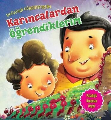 Karıncalardan Öğrendiklerim / Doğadan Öğreniyorum - 1