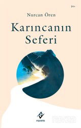 Karıncanın Seferi - Ferfir Yayınları