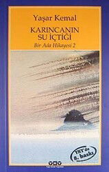 Karıncanın Su İçtiği / Bir Ada Hikayesi 2 - Yapı Kredi Yayınları