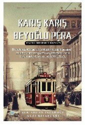Karış Karış Beyoğlu Pera - Günce Yayınları