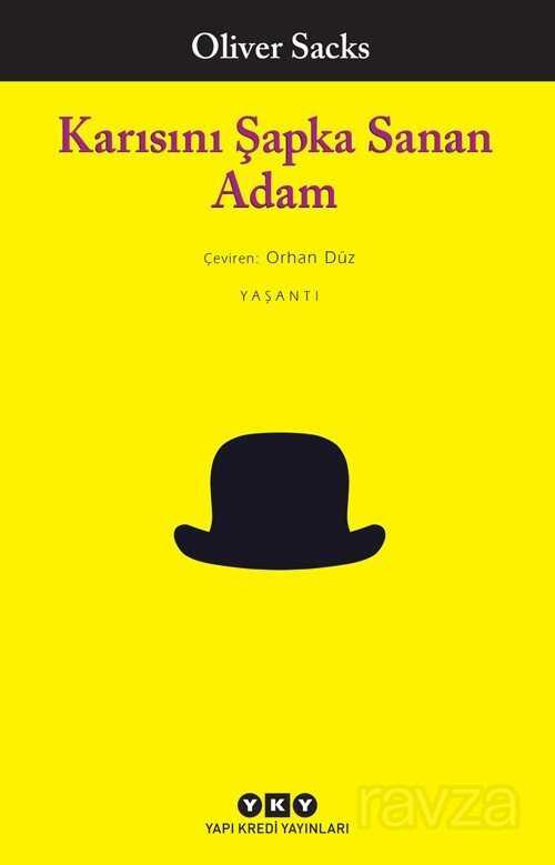 Karısını Şapka Sanan Adam - Yapı Kredi Yayınları