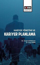 Kariyer Yönetimi ve Kariyer Planlama - Eğitim Kitabevi