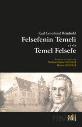 Karl Leonhard Reinhold Felsefenin Temeli ya da Temel Felsefe - Eskiyeni Yayınları