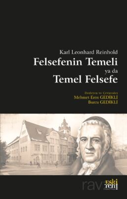 Karl Leonhard Reinhold Felsefenin Temeli ya da Temel Felsefe - 1