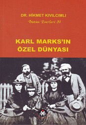 Karl Marks'ın Özel Dünyası - Sosyal İnsan Yayınları