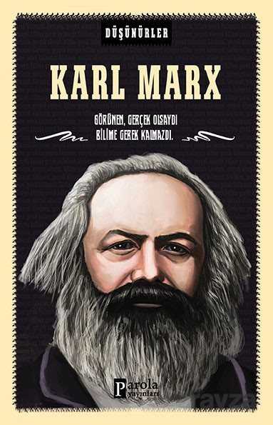 Karl Marx / Düşünürler - Parola Yayınları