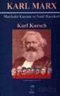 Karl Marx Marksist Kuram ve Sınıf Hareketi - 1