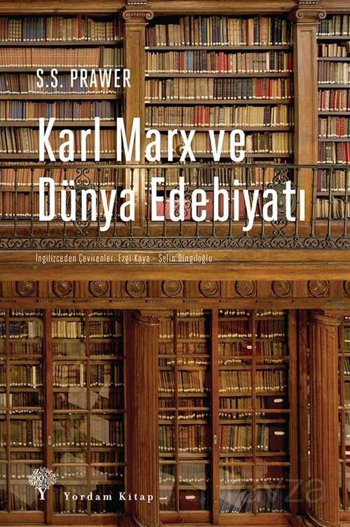 Karl Marx ve Dünya Edebiyatı - Yordam Kitap
