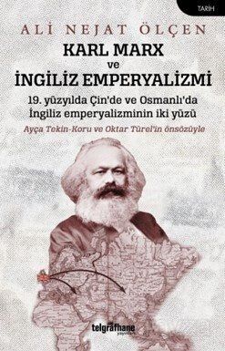 Karl Marx ve İngiliz Emperyalizmi - 1