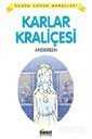 Karlar Kraliçesi / Dünya Çocuk Masalları - Hikmet Neşriyat