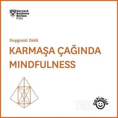 Karmaşa Çağında Mindfullness - 1